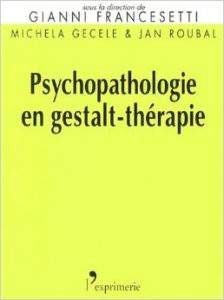 Psychopathologie en gestalt thérapie